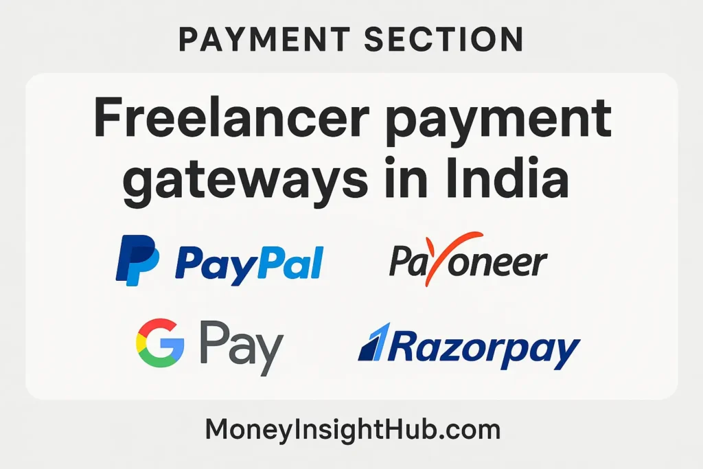 Top 10 Freelancing Websites in India (Ultimate Guide 2025) 5 Freelancer payment gateways in India