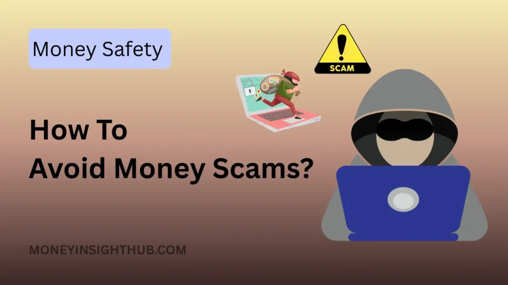 Avoid Money Scams