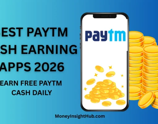 Best Paytm Cash Earning Apps 2026 – Earn Free Paytm Cash Daily (100% Legit & Safe) Best Paytm Cash Earning Apps 2026