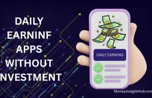 Daily Earning Apps Without Investment (2026 Updated) Daily Earning Apps Without Investment 2026