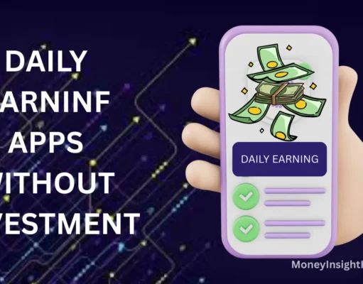 Daily Earning Apps Without Investment (2026 Updated) Daily Earning Apps Without Investment 2026