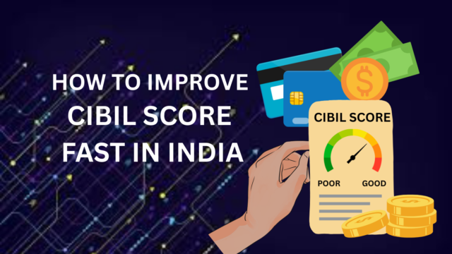 How to Improve CIBIL Score Fast in India 2026