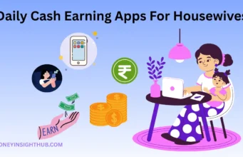 Best Cash Earning Apps for Housewives (Work From Home 2026) – No Investment Best Cash Earning Apps for Housewives