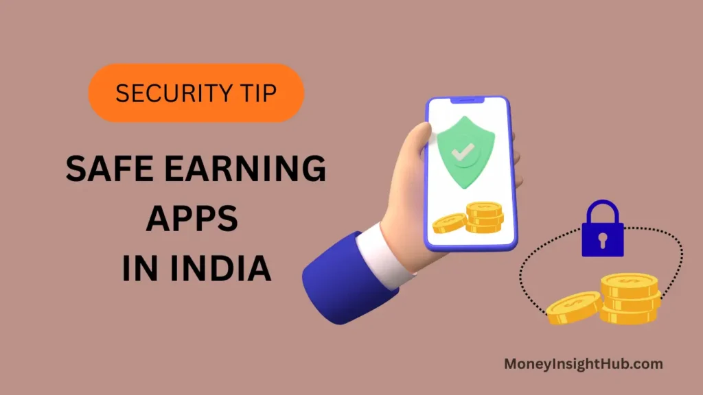safe earning apps India 2026
